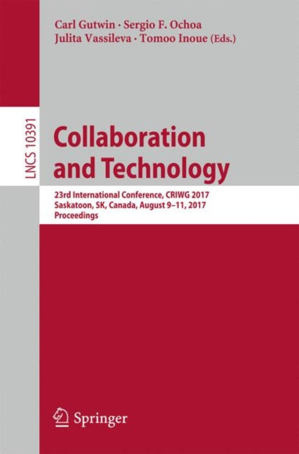 Book cover of: Collaboration and Technology. By: Carl Gutwin