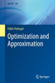 Book cover of: Optimization and Approximation. By: Pablo Pedregal