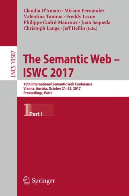 Book cover of: Semantic Web – ISWC 2017. By: Claudia d'Amato
