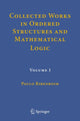 Book cover of: Collected Works in Ordered Structures and Mathematical Logic. By: Paulo Ribenboim
