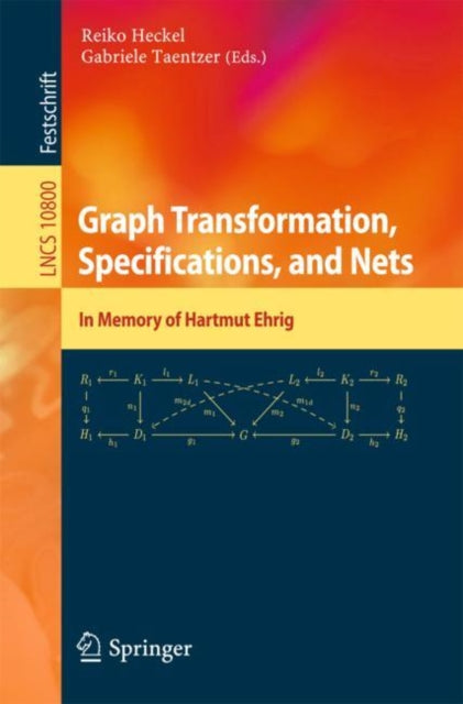Book cover of: Graph Transformation, Specifications, and Nets. By: Reiko Heckel