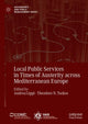 Book cover of: Local Public Services in Times of Austerity across Mediterranean Europe. By: Andrea Lippi