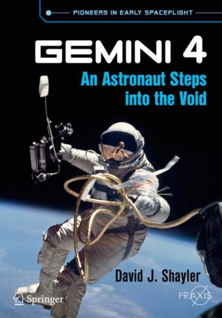 Book cover of: Gemini 4. By: David J. Shayler