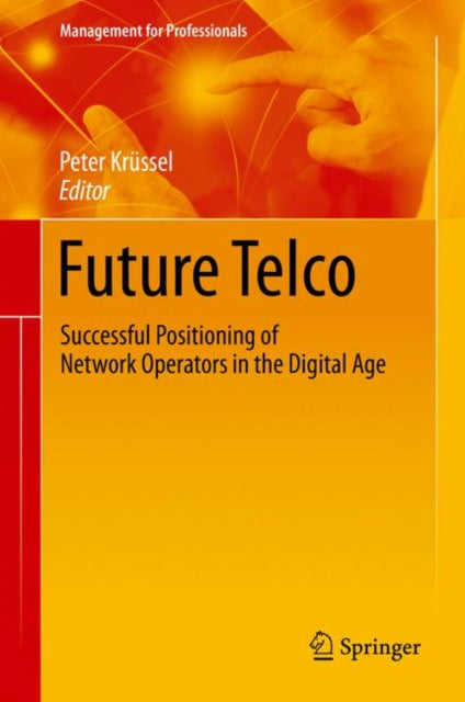 Book cover of: Future Telco. By: Peter Krüssel