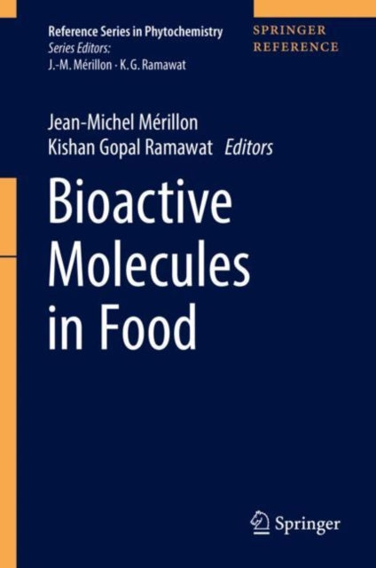 Book cover of: Bioactive Molecules in Food. By: Jean-Michel Mérillon