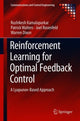 Book cover of: Reinforcement Learning for Optimal Feedback Control. By: Rushikesh Kamalapurkar