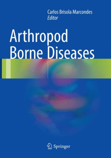 Book cover of: Arthropod Borne Diseases. By: Carlos Brisola Marcondes