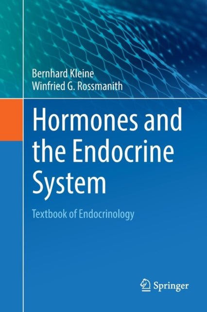 Book cover of: Hormones and the Endocrine System. By: Bernhard Kleine