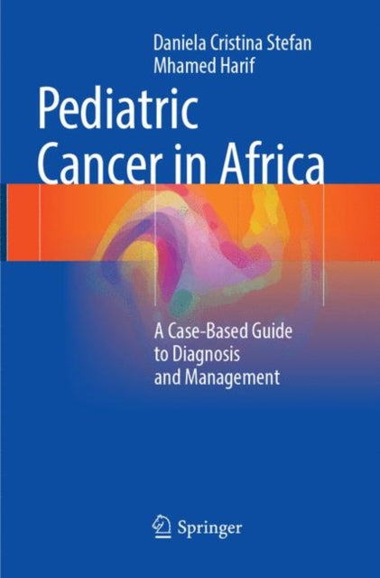 Book cover of: Pediatric Cancer in Africa. By: Daniela Cristina Stefan