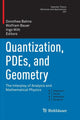 Book cover of: Quantization, PDEs, and Geometry