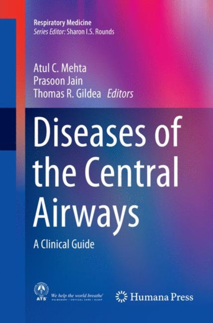 Book cover of: Diseases of the Central Airways. By: Atul C. Mehta