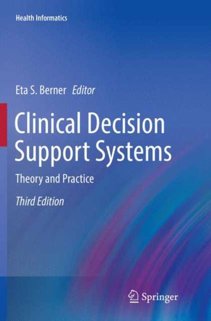 Book cover of: Clinical Decision Support Systems. By: Eta S. Berner