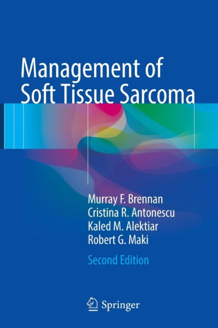 Book cover of: Management of Soft Tissue Sarcoma. By: Murray F. Brennan