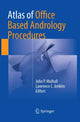 Book cover of: Atlas of Office Based Andrology Procedures. By: John P. Mulhall