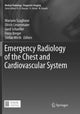 Book cover of: Emergency Radiology of the Chest and Cardiovascular System. By: Mariano Scaglione