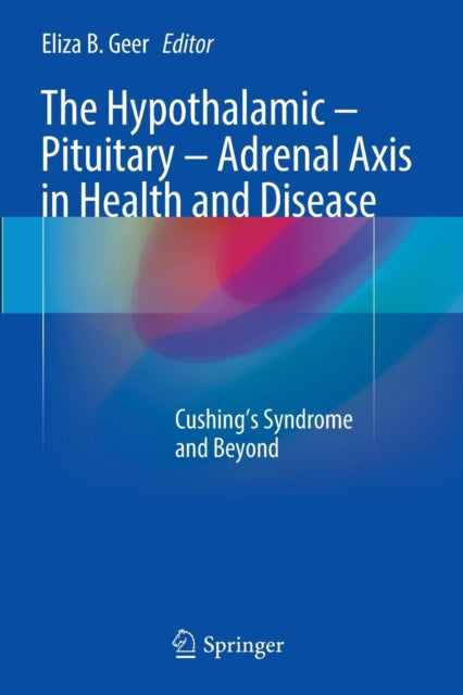 Book cover of: Hypothalamic-Pituitary-Adrenal Axis in Health and Disease. By: Eliza B. Geer