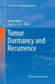 Book cover of: Tumor Dormancy and Recurrence. By: Yuzhuo Wang