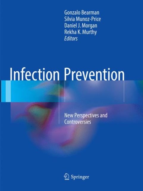Book cover of: Infection Prevention. By: Gonzalo Bearman