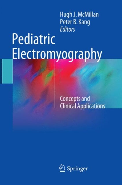 Book cover of: Pediatric Electromyography. By: Hugh J. McMillan