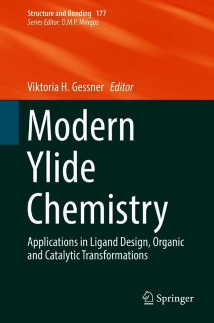 Book cover of: Modern Ylide Chemistry. By: Viktoria H. Gessner