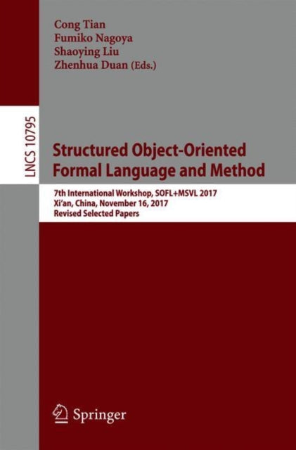 Book cover of: Structured Object-Oriented Formal Language and Method. By: Cong Tian
