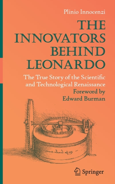 Book cover of: Innovators Behind Leonardo. By: Plinio Innocenzi