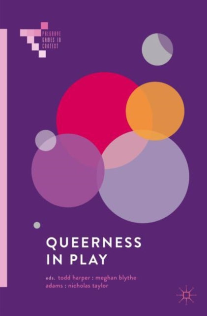Book cover of: Queerness in Play. By: Todd Harper