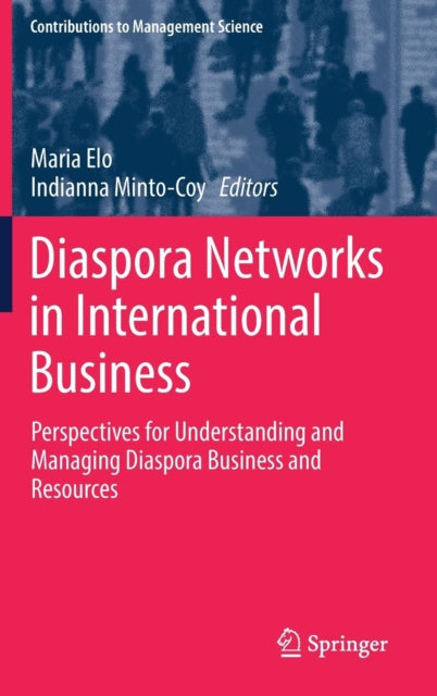 Book cover of: Diaspora Networks in International Business. By: Maria Elo