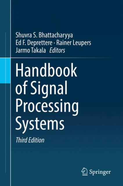 Book cover of: Handbook of Signal Processing Systems. By: Shuvra S. Bhattacharyya