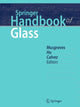 Book cover of: Springer Handbook of Glass. By: J. David Musgraves