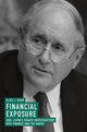 Financial Exposure, Carl Levin's Senate Investigations into Finance and Tax Abuse 9783319943879 Elise J. Bean