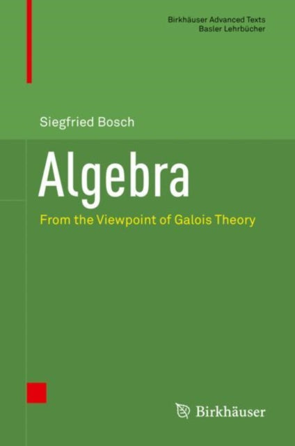 Book cover of: Algebra. By: Siegfried Bosch