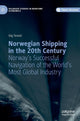 Book cover of: Norwegian Shipping in the 20th Century. By: Stig Tenold