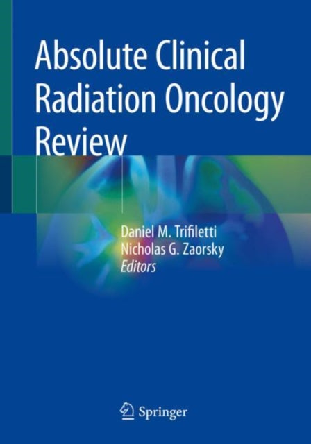 Book cover of: Absolute Clinical Radiation Oncology Review