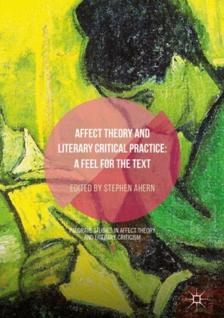 Book cover of: Affect Theory and Literary Critical Practice