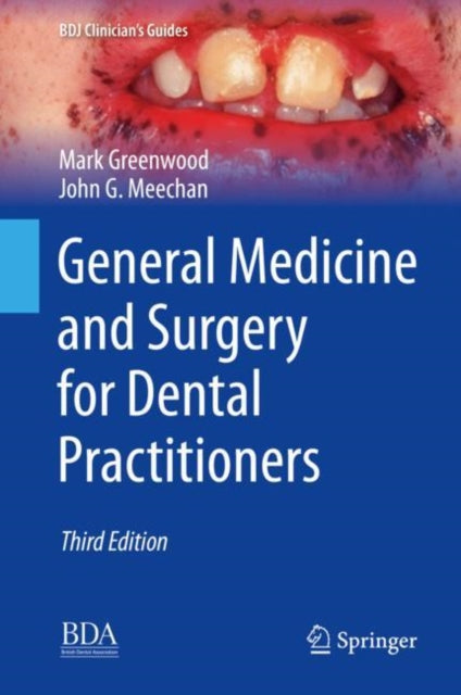 Book cover of: General Medicine and Surgery for Dental Practitioners. By: Mark Greenwood