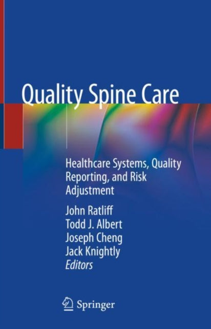 Book cover of: Quality Spine Care. By: John Ratliff
