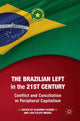 Book cover of: Brazilian Left in the 21st Century
