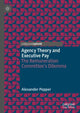 Book cover of: Agency Theory and Executive Pay. By: Alexander Pepper