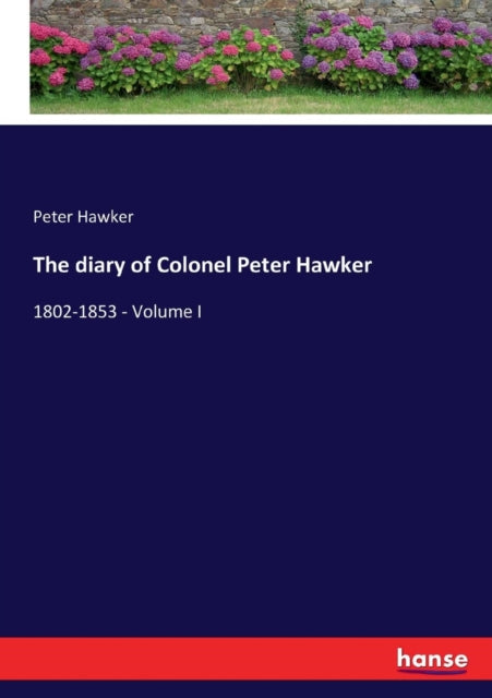 Book cover of: diary of Colonel Peter Hawker