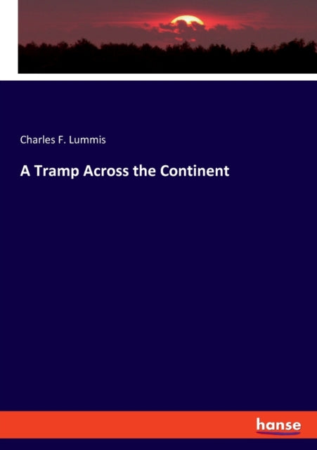 Book cover of: Tramp Across the Continent