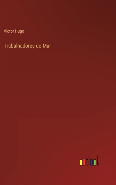 Book cover of: Trabalhadores do Mar