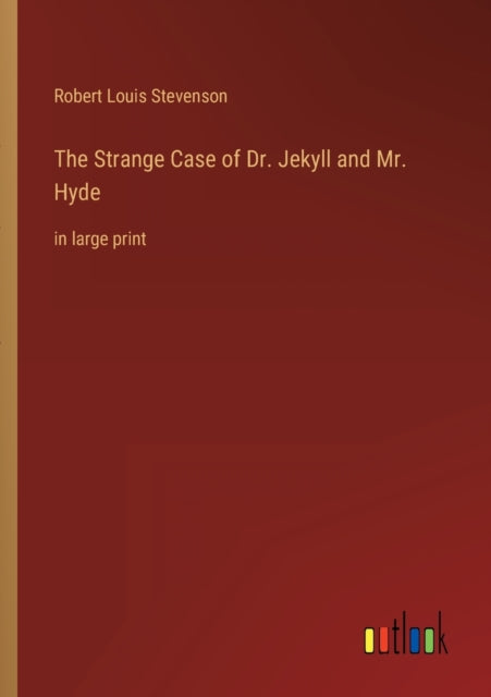 Book cover of: Strange Case of Dr. Jekyll and Mr. Hyde