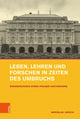 Book cover of: Leben, Lehren und Forschen in Zeiten des Umbruchs