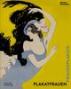 Book cover of: Plakatfrauen. Frauenplakate. By: Petra Eisele