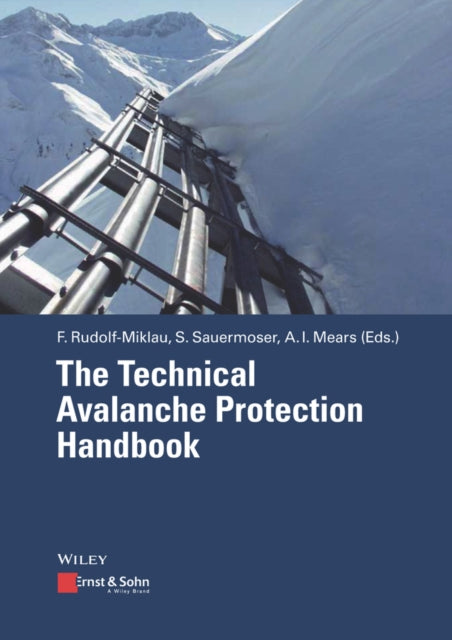 Book cover of: Technical Avalanche Protection Handbook
