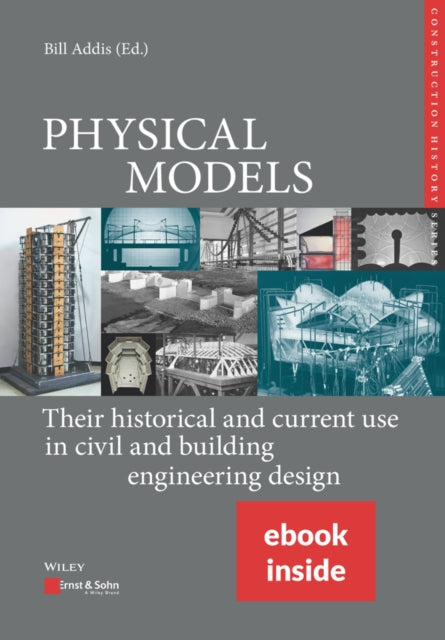 Book cover of: Physical Models. By: Bill Addis