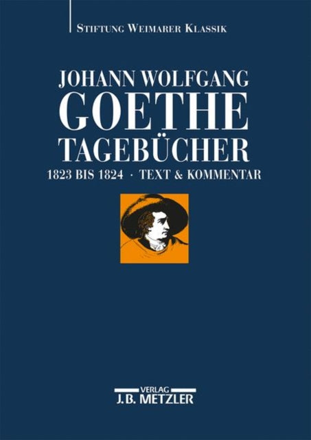 Johann Wolfgang Goethe: Tagebucher