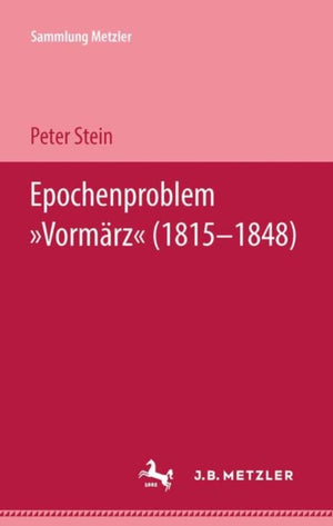 Epochenproblem "Vormarz" (1815–1848)
