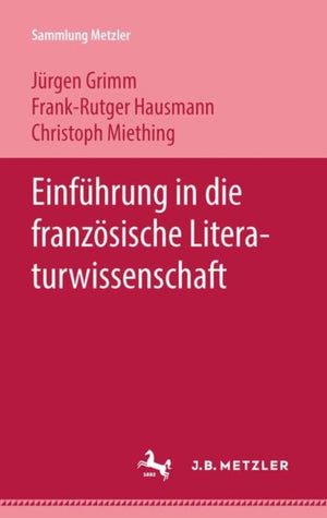 Einfuhrung in die franzosische Literaturwissenschaft